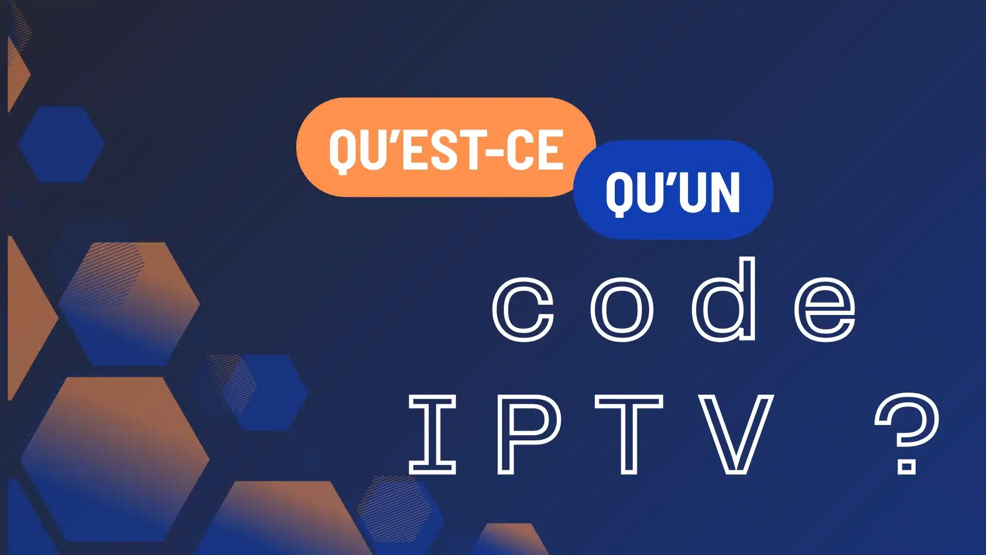 CÓDIGO IPTV: Entendiendo cómo funciona